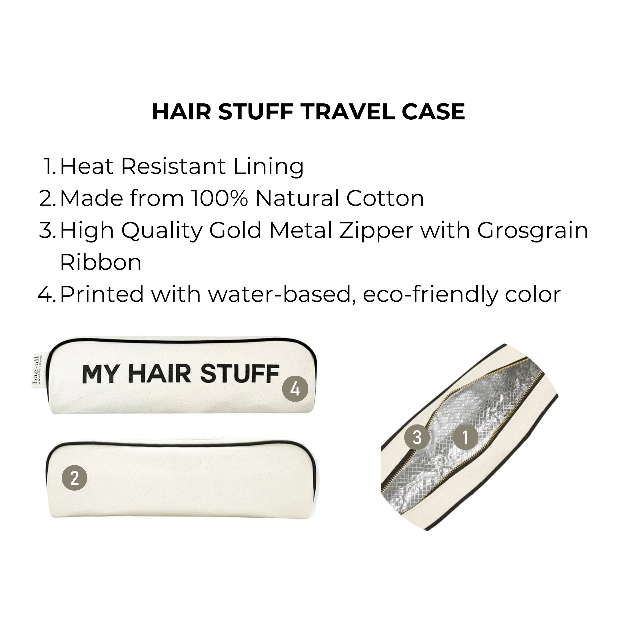Bag-all Hair Stuff Travel Case in cream with heat-resistant lining, 100% cotton construction, and gold metal zipper. Features eco-friendly print and durable design for organizing hair tools and accessories.