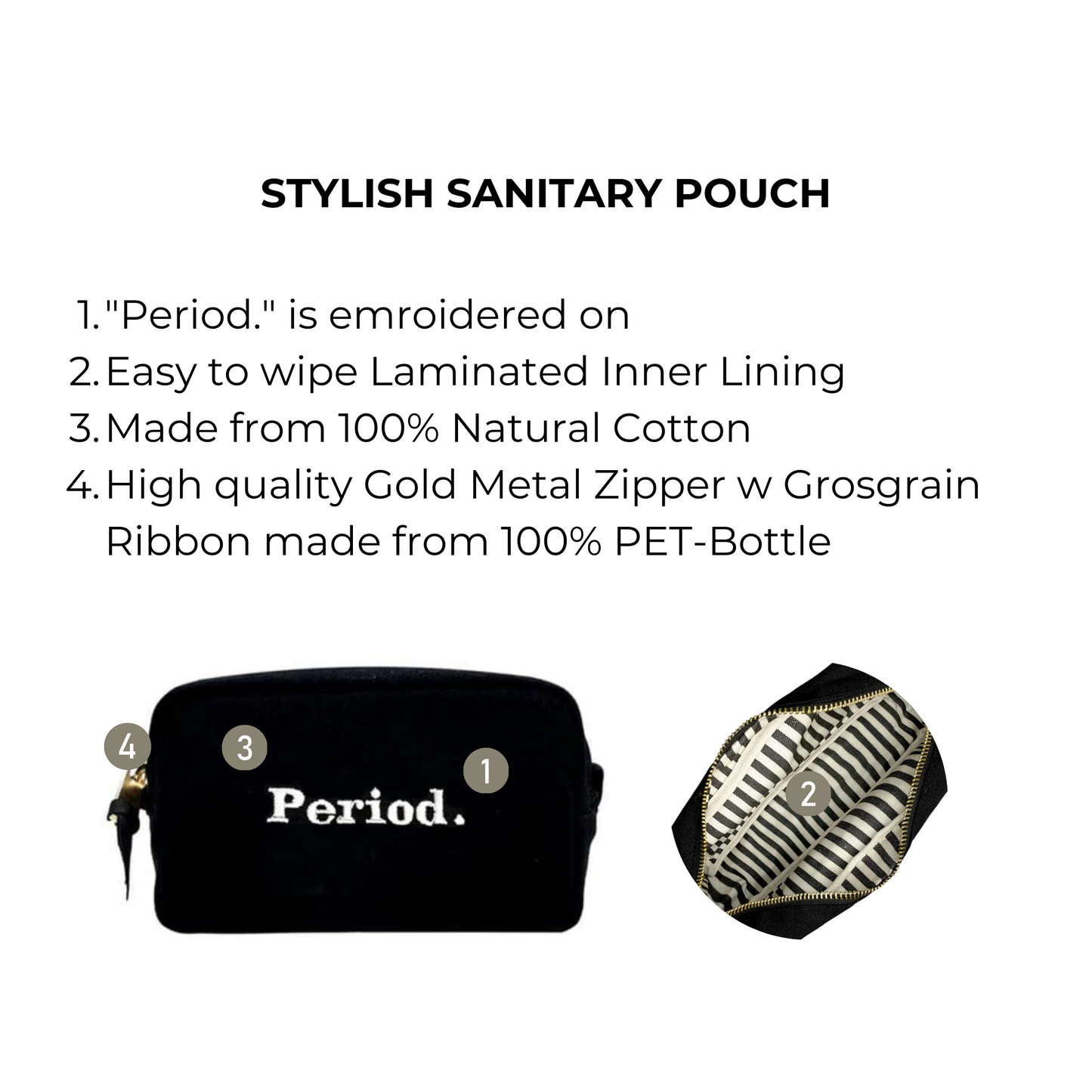 Bag-all Stylish Sanitary Pouch in black cotton with white Period embroidery, featuring laminated striped lining and gold zipper - perfect for discreet feminine care storage